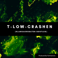 T-Low-CRASHEN